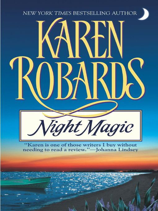 Title details for Night Magic by Karen Robards - Available